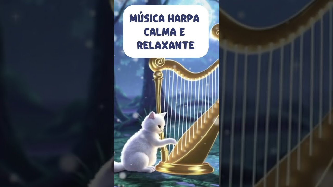 Música de Harpa para Meditação e Relaxamento (Sons Calmos para Dormir Tranquilo)